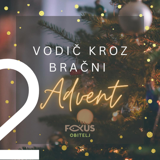 Vodič kroz bračni Advent – 2. Zaljubi se u milost